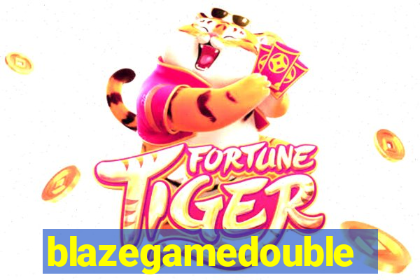 blazegamedouble