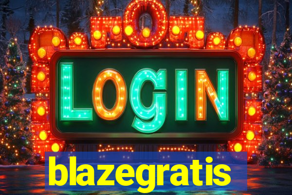 blazegratis