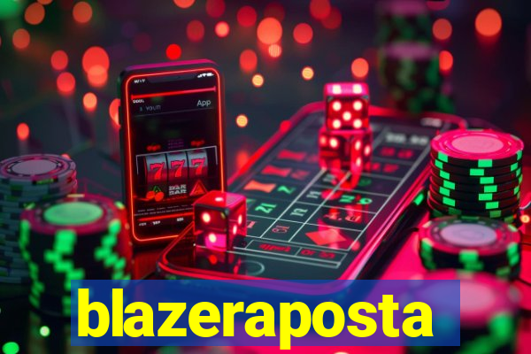 blazeraposta