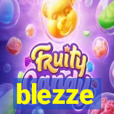 blezze