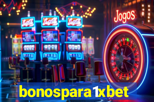 bonospara1xbet