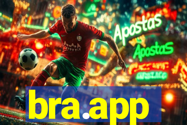 bra.app