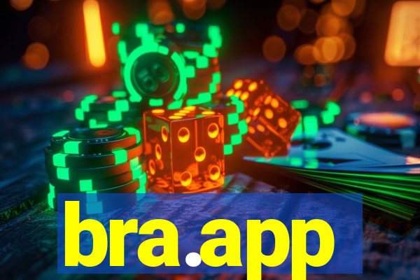 bra.app