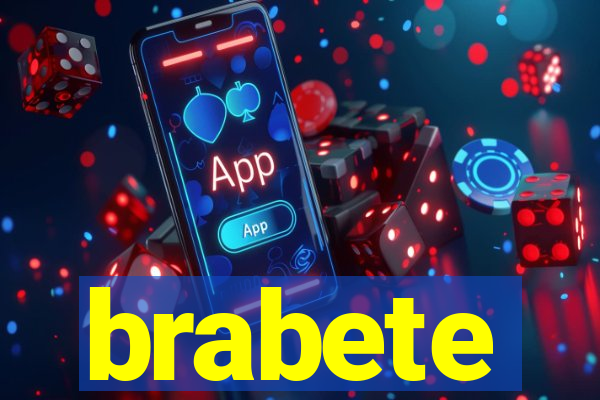 brabete