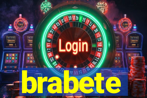 brabete