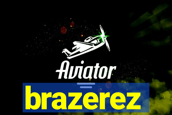 brazerez