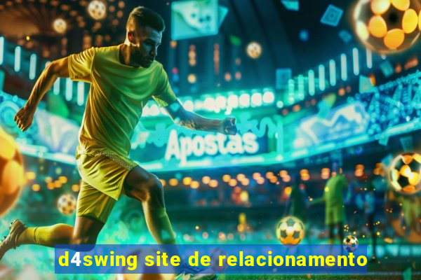 d4swing site de relacionamento