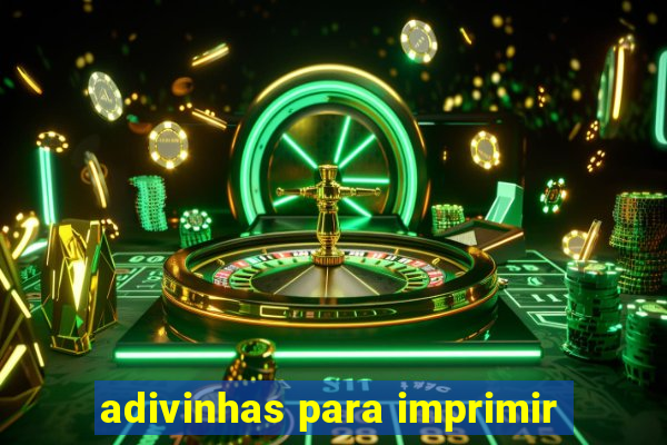 adivinhas para imprimir