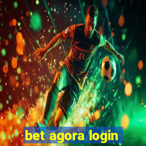 bet agora login