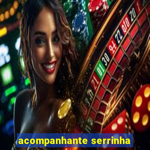 acompanhante serrinha