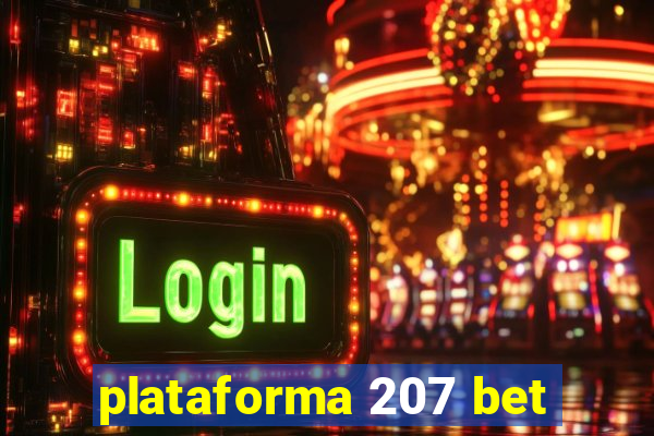 plataforma 207 bet