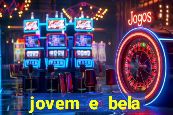 jovem e bela dublado download