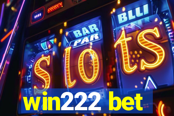 win222 bet