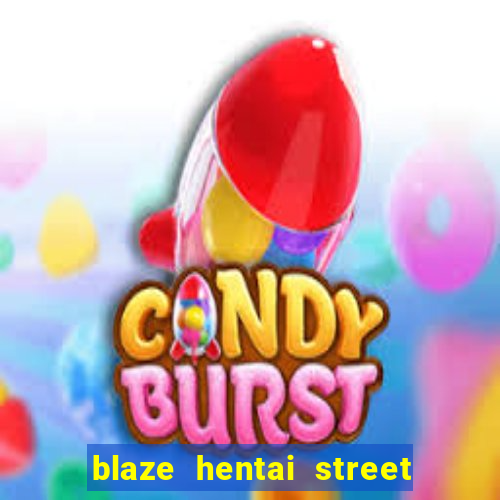 blaze hentai street of rage