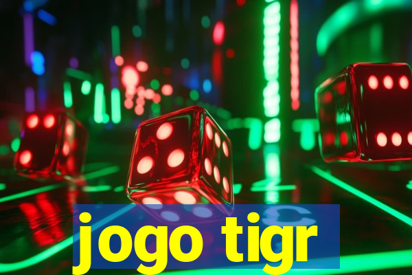 jogo tigr