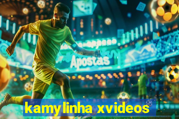 kamylinha xvideos