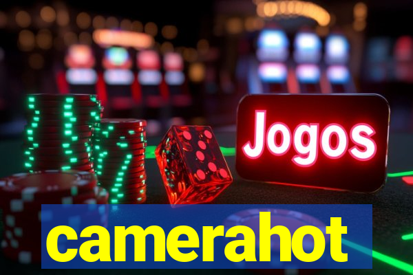 camerahot