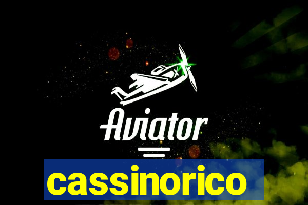 cassinorico