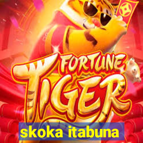 skoka itabuna