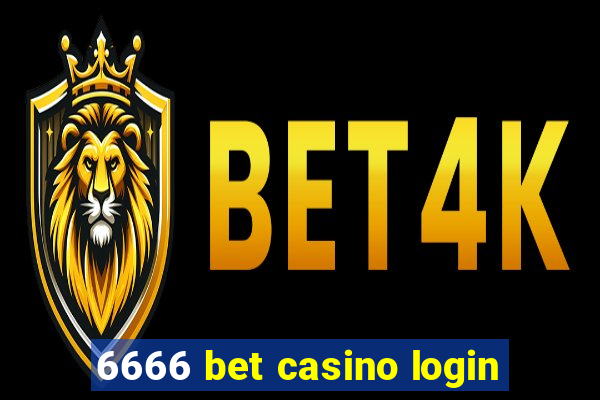 6666 bet casino login