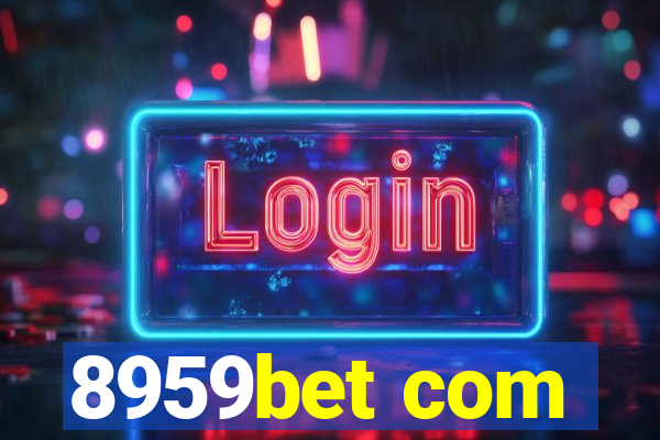 8959bet com