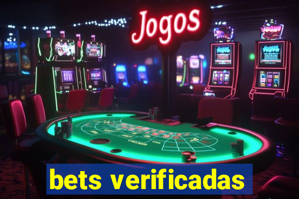 bets verificadas