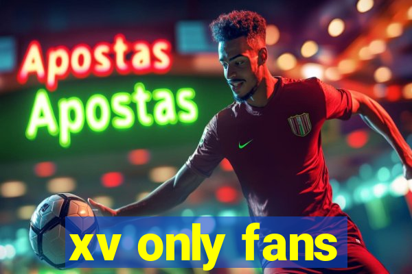 xv only fans