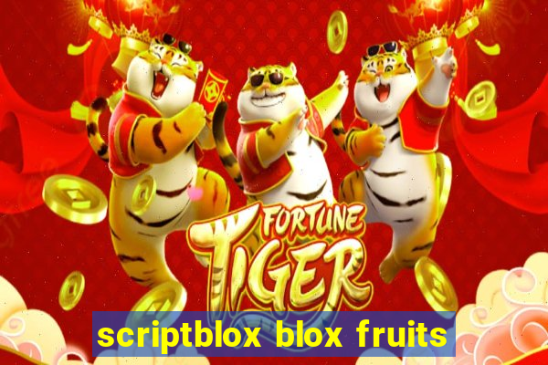 scriptblox blox fruits