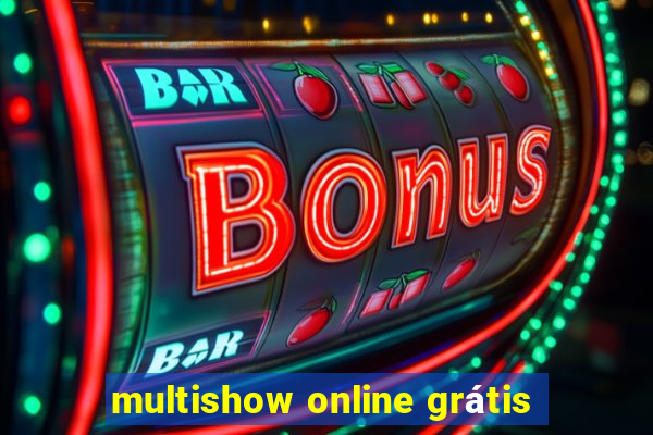 multishow online grátis