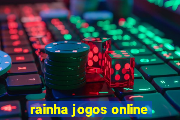 rainha jogos online