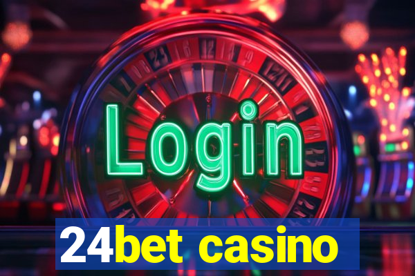 24bet casino