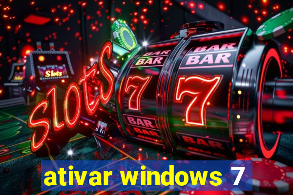 ativar windows 7