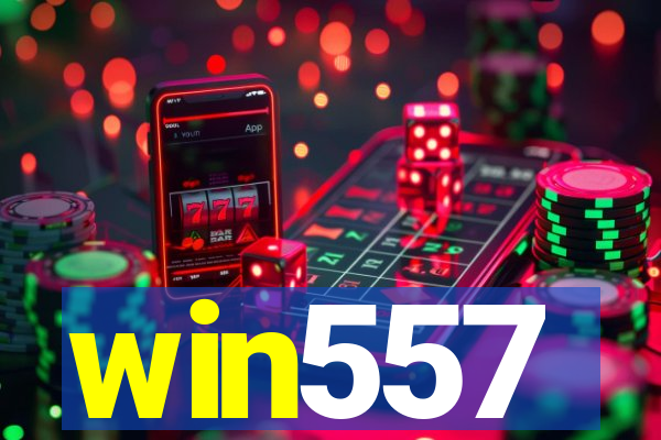 win557