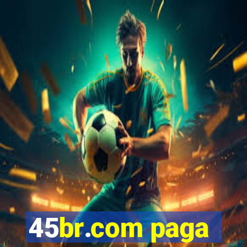 45br.com paga