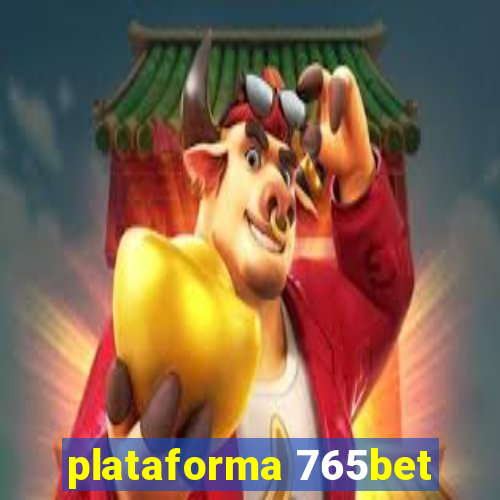 plataforma 765bet