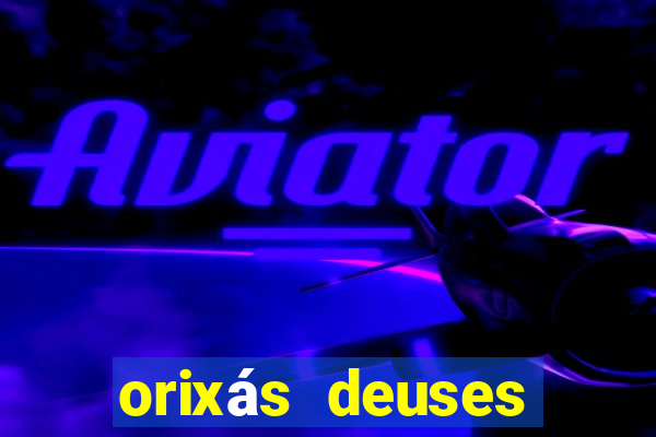 orixás deuses filme netflix