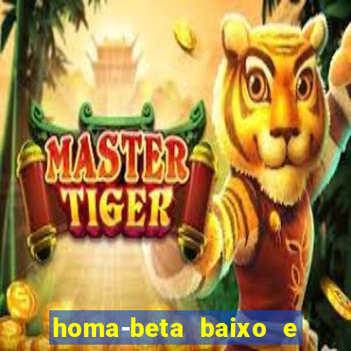 homa-beta baixo e glicose normal