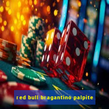 red bull bragantino palpite