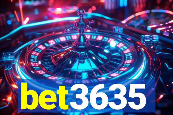 bet3635