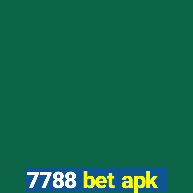 7788 bet apk