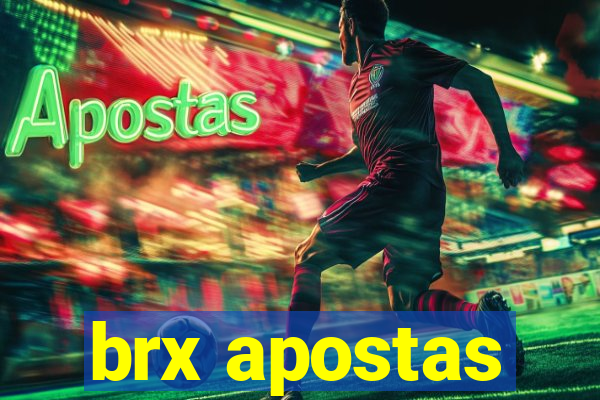 brx apostas