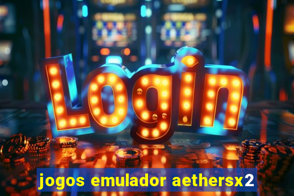 jogos emulador aethersx2