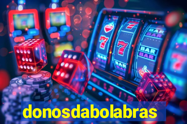 donosdabolabrasil.net