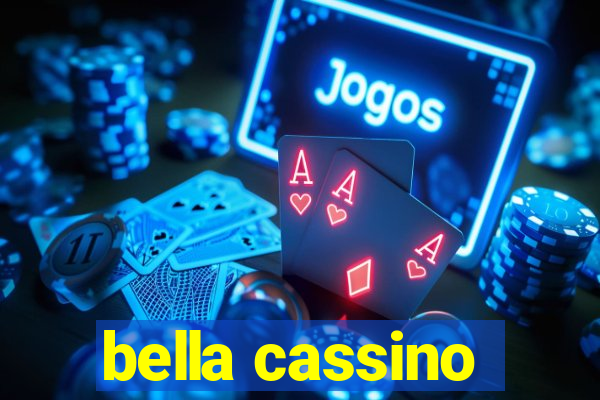 bella cassino