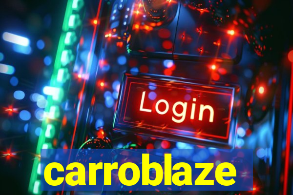 carroblaze