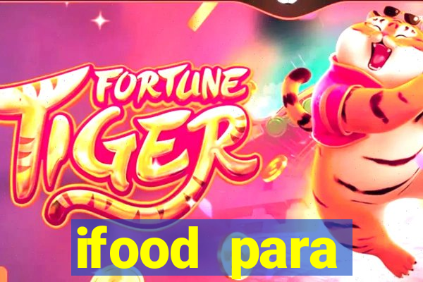 ifood para restaurante login