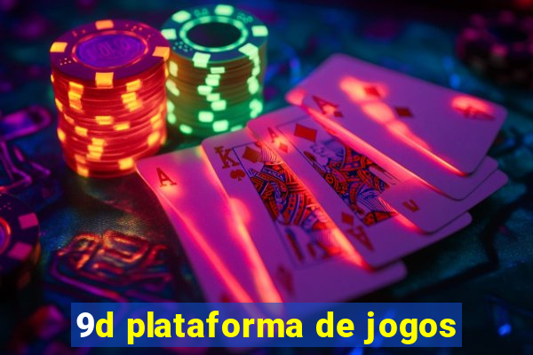 9d plataforma de jogos