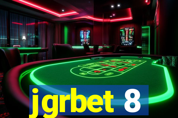 jgrbet 8