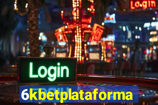 6kbetplataforma