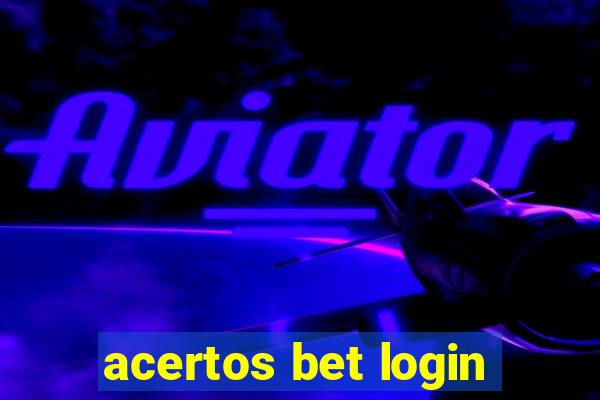 acertos bet login